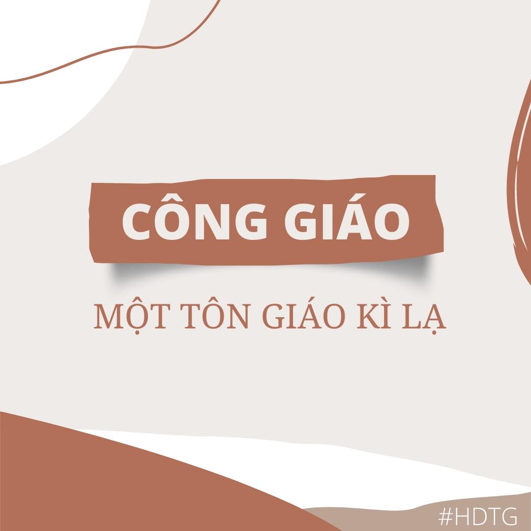 22 sự thật về đạo Công giáo mà các bạn nên biết sau hơn 2000 năm